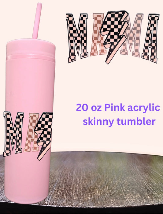 Pink Skinny Mama Tumbler